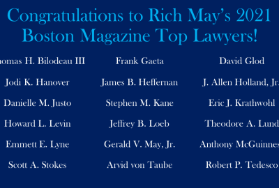Congratulations to Rich May’s 2021 Boston Magazine Top Lawyers! Figure